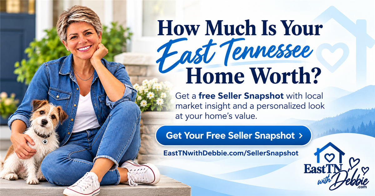 How much is your East Tennessee home worth? Get a free Seller Snapshot with Debbie Herb.